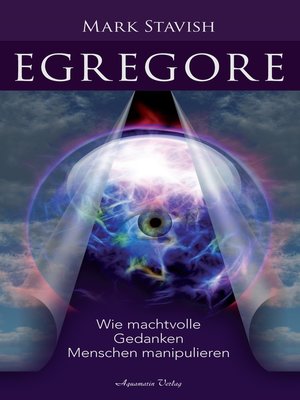 cover image of Egregore – Wie machtvolle Gedanken Menschen manipulieren